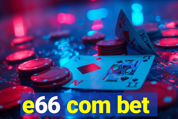 e66 com bet